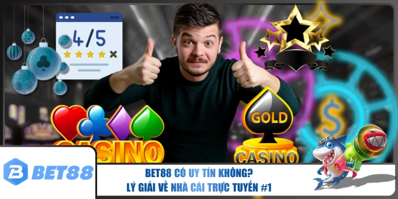 BET88 có uy tín không