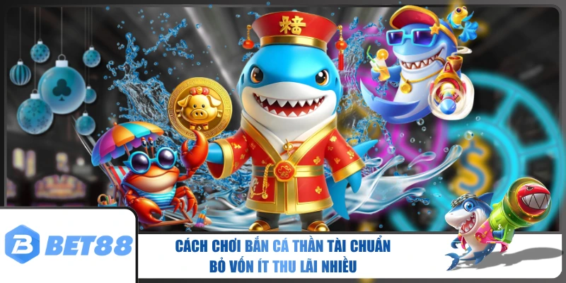 Bắn Cá Thần Tài
