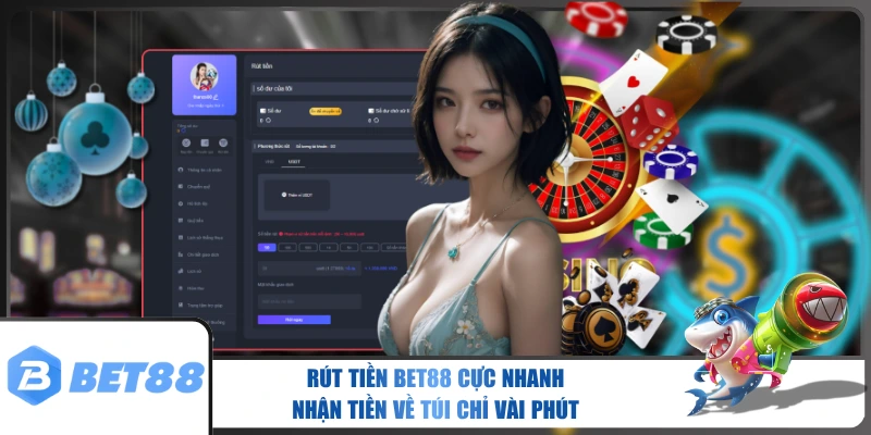 Rút tiền BET88